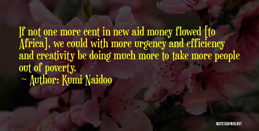 Kumi Naidoo Quotes 1736609