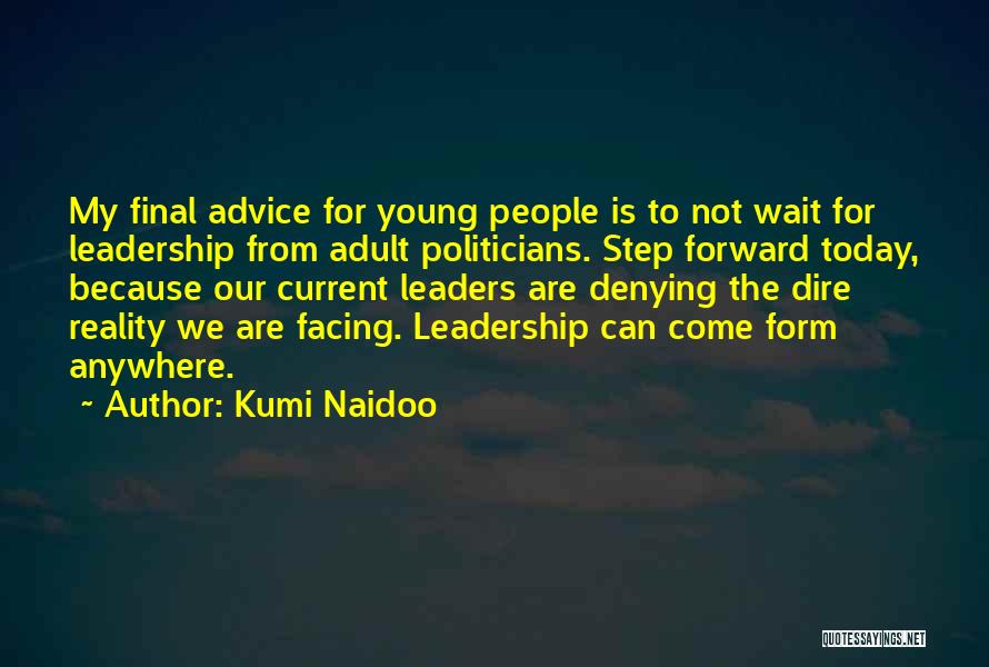 Kumi Naidoo Quotes 304735