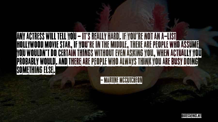 Kumla Fastigheter Quotes By Martine McCutcheon Kumla Fastigheter Quotes By Martine McCutcheon