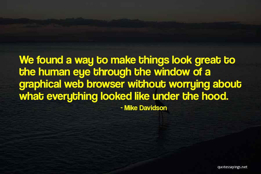Kumling Quotes By Mike Davidson Kumling Quotes By Mike Davidson