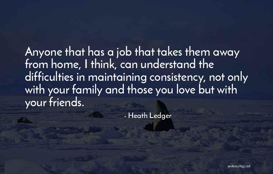 Kumsal Filmi Quotes By Heath Ledger Kumsal Filmi Quotes By Heath Ledger