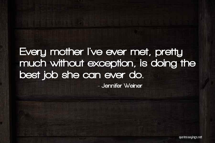 Kun Fayakun Quotes By Jennifer Weiner Kun Fayakun Quotes By Jennifer Weiner