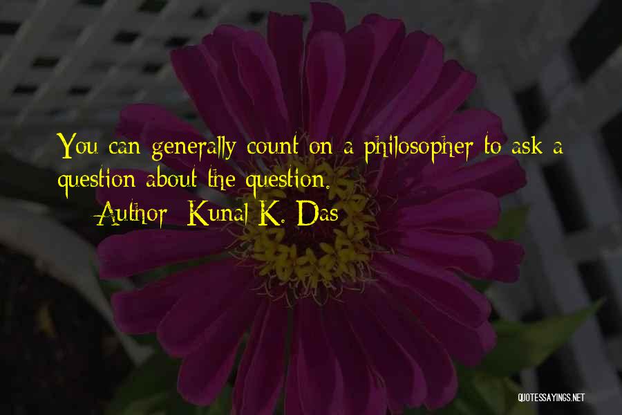 Kunal K. Das Quotes 2050893