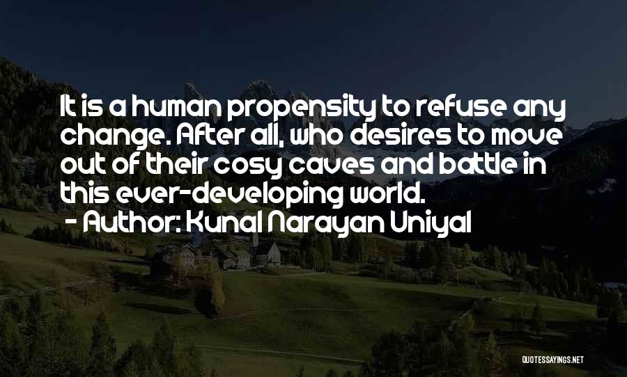 Kunal Narayan Uniyal Quotes 1148625