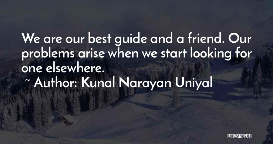 Kunal Narayan Uniyal Quotes 1880069