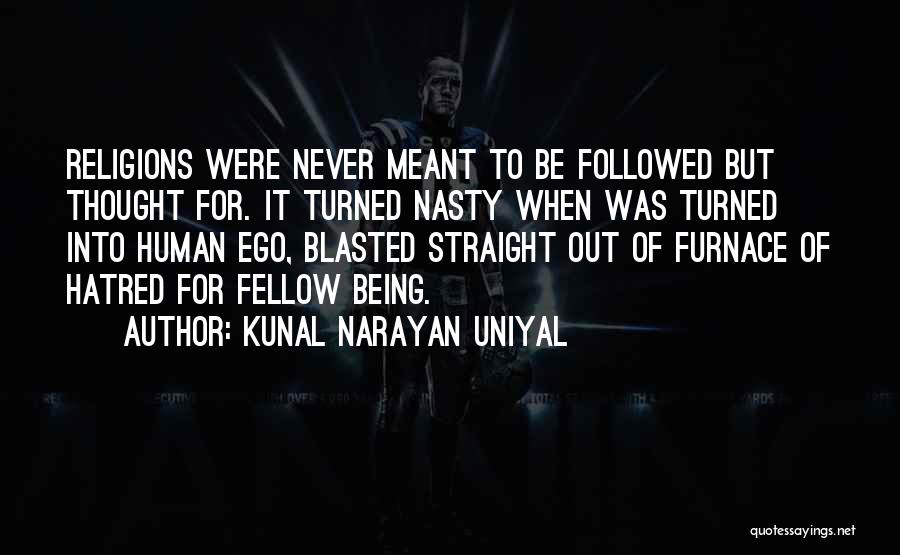 Kunal Narayan Uniyal Quotes 471241