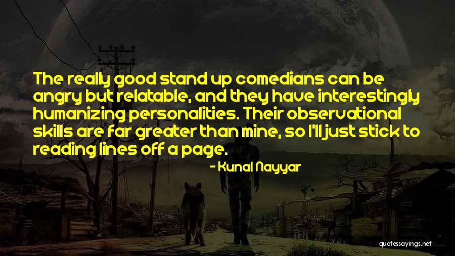 Kunal Nayyar Quotes 1620177