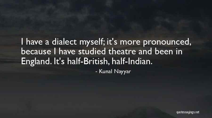 Kunal Nayyar Quotes 1644452