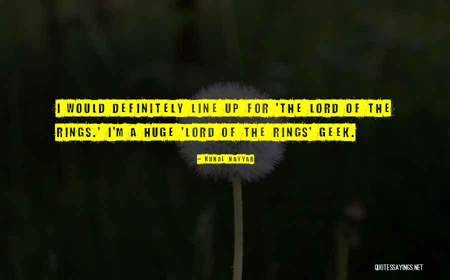 Kunal Nayyar Quotes 2237159 Kunal Nayyar Quotes 2237159