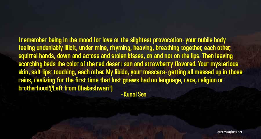 Kunal Sen Quotes 1089986 Kunal Sen Quotes 1089986