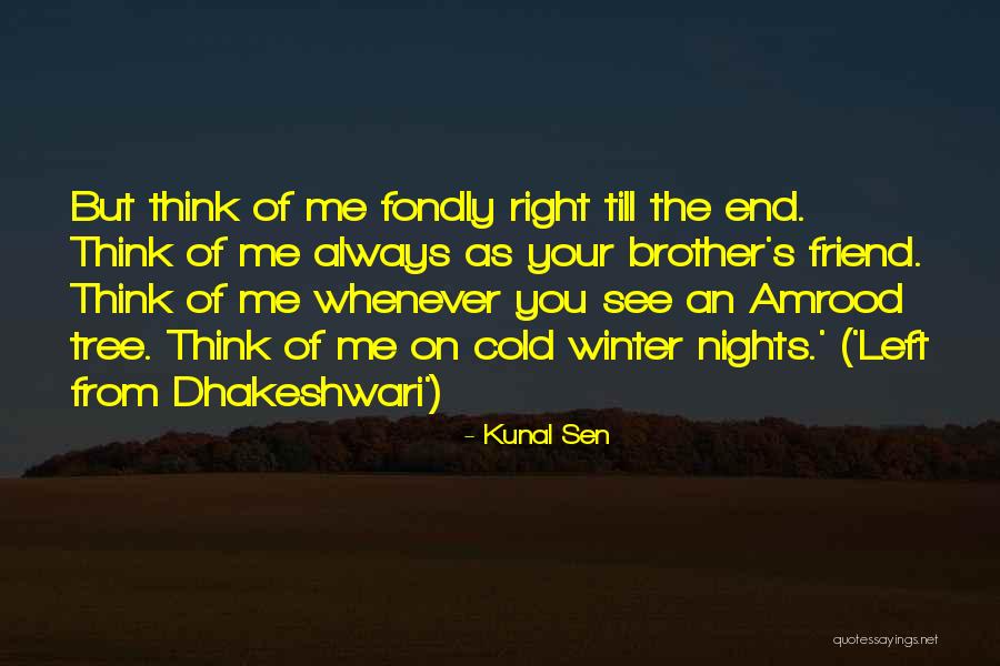 Kunal Sen Quotes 1181298 Kunal Sen Quotes 1181298
