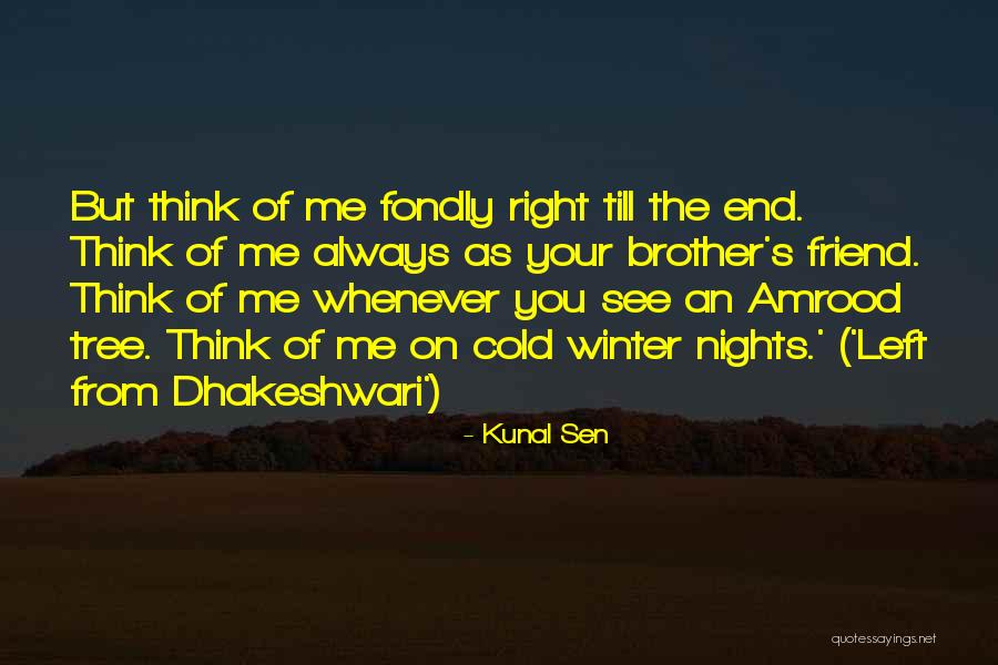 Kunal Sen Quotes 1181298