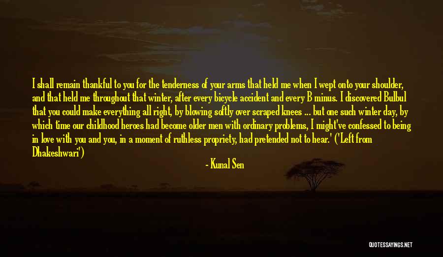 Kunal Sen Quotes 1392862