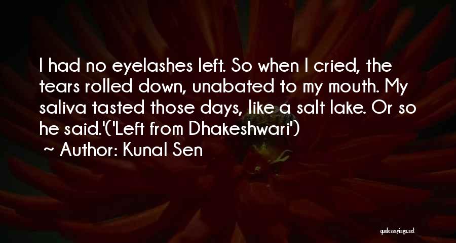 Kunal Sen Quotes 185381