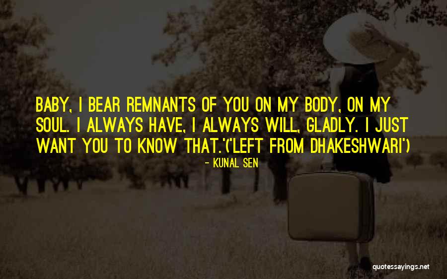 Kunal Sen Quotes 255226 Kunal Sen Quotes 255226