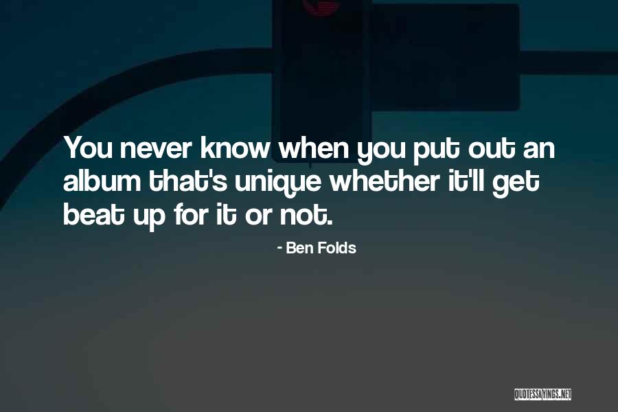 Kunar Valley Quotes By Ben Folds Kunar Valley Quotes By Ben Folds