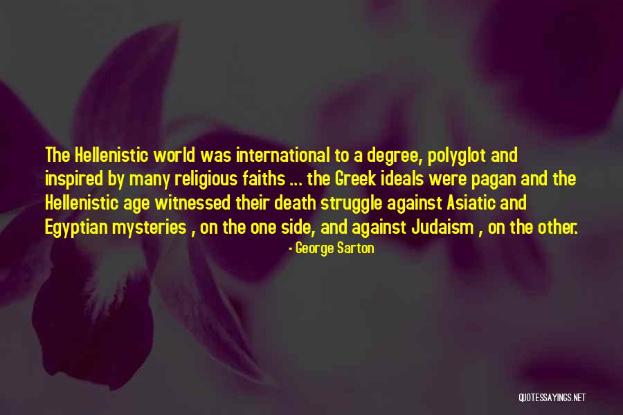 Kunark Quotes By George Sarton Kunark Quotes By George Sarton