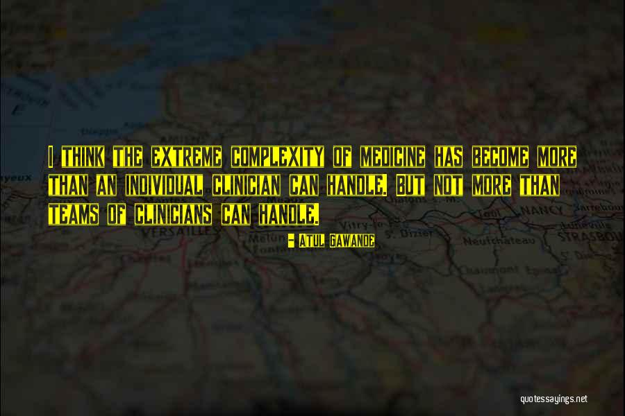 Kuncup Mawar Quotes By Atul Gawande Kuncup Mawar Quotes By Atul Gawande