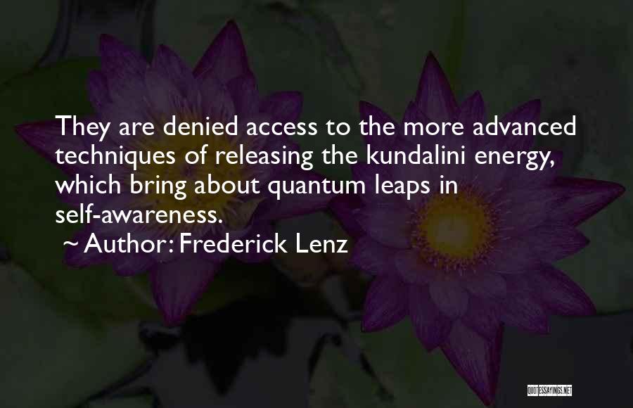 Kundalini Energy Quotes By Frederick Lenz