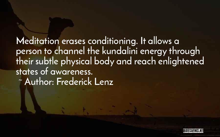 Kundalini Energy Quotes By Frederick Lenz