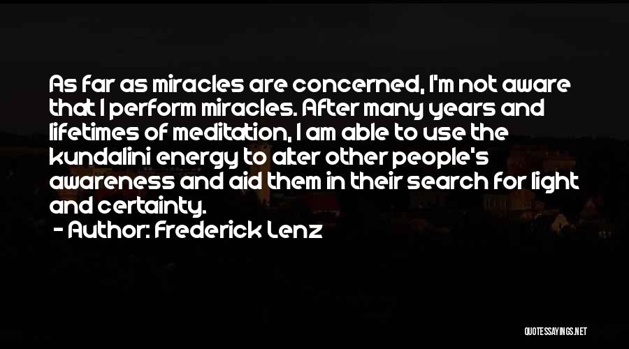 Kundalini Energy Quotes By Frederick Lenz