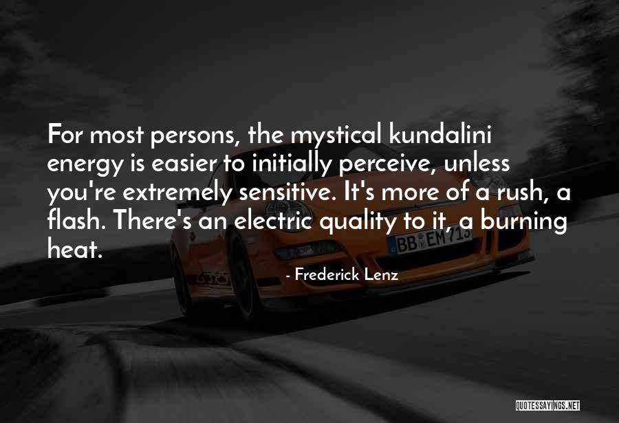 Kundalini Energy Quotes By Frederick Lenz