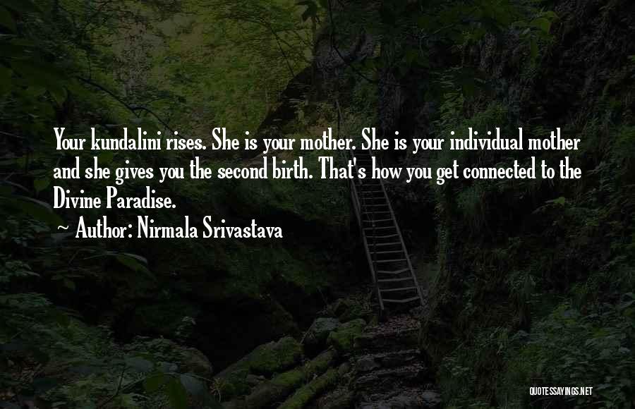 Kundalini Love Quotes By Nirmala Srivastava