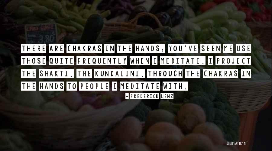 Kundalini Shakti Quotes By Frederick Lenz Kundalini Shakti Quotes By Frederick Lenz