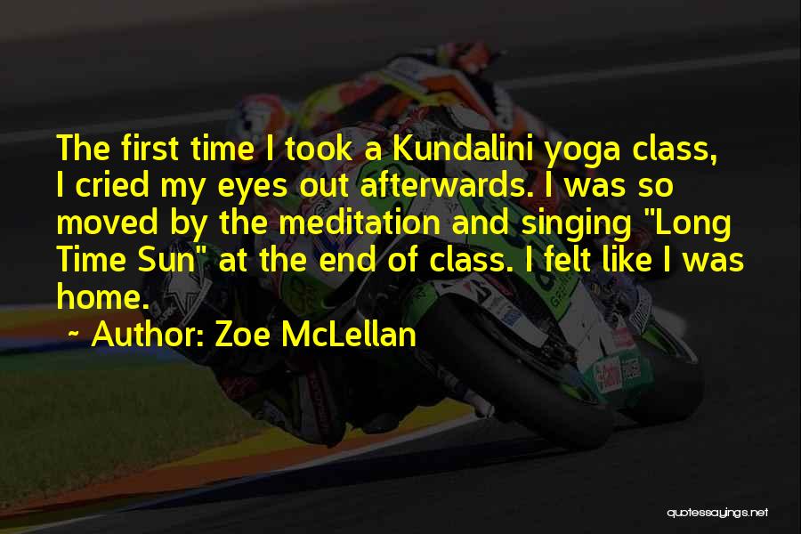 Kundalini Yoga Quotes By Zoe McLellan