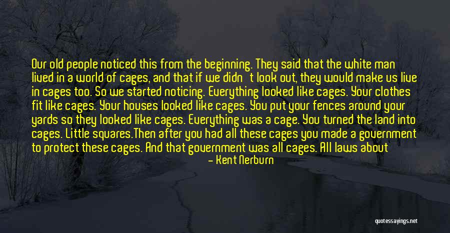 Kundenbeleg Quotes By Kent Nerburn Kundenbeleg Quotes By Kent Nerburn