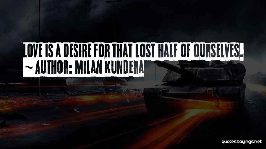 Kundera Milan Quotes By Milan Kundera