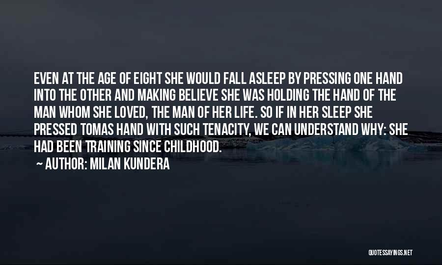 Kundera Milan Quotes By Milan Kundera