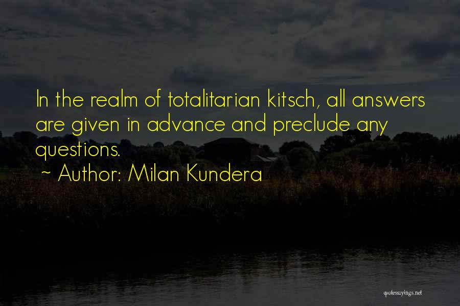 Kundera Unbearable Lightness Quotes By Milan Kundera