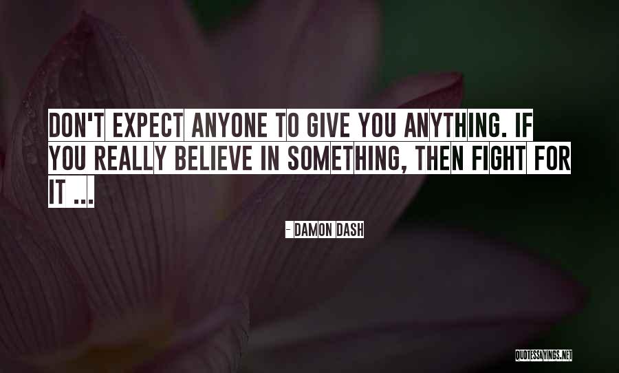Kung Ayaw Mo Di Wag Quotes By Damon Dash Kung Ayaw Mo Di Wag Quotes By Damon Dash