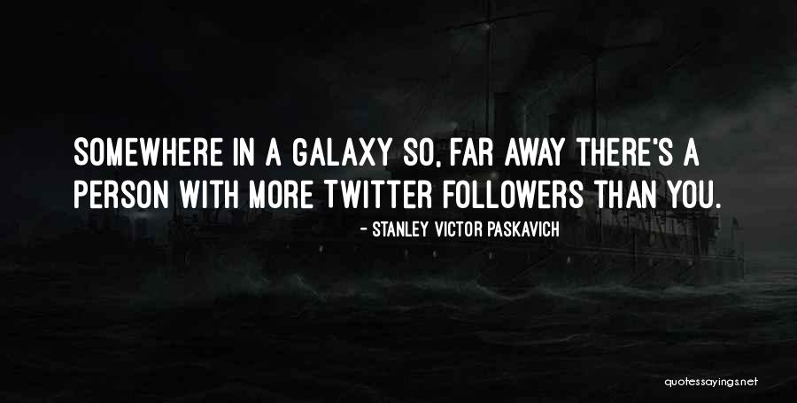 Kung Ayaw Mo Sakin Quotes By Stanley Victor Paskavich Kung Ayaw Mo Sakin Quotes By Stanley Victor Paskavich