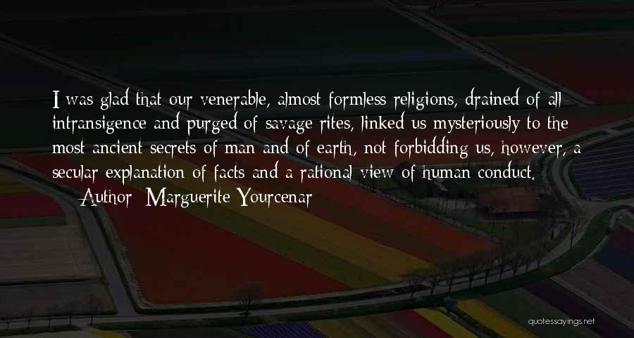 Kung Ayaw Mong Masaktan Quotes By Marguerite Yourcenar