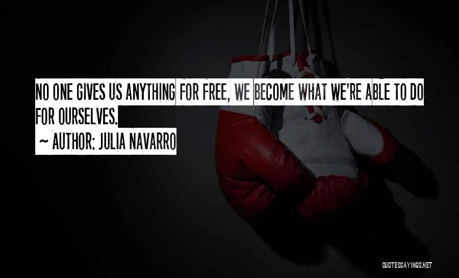 Kung Mahal Ka Talaga Niya Quotes By Julia Navarro