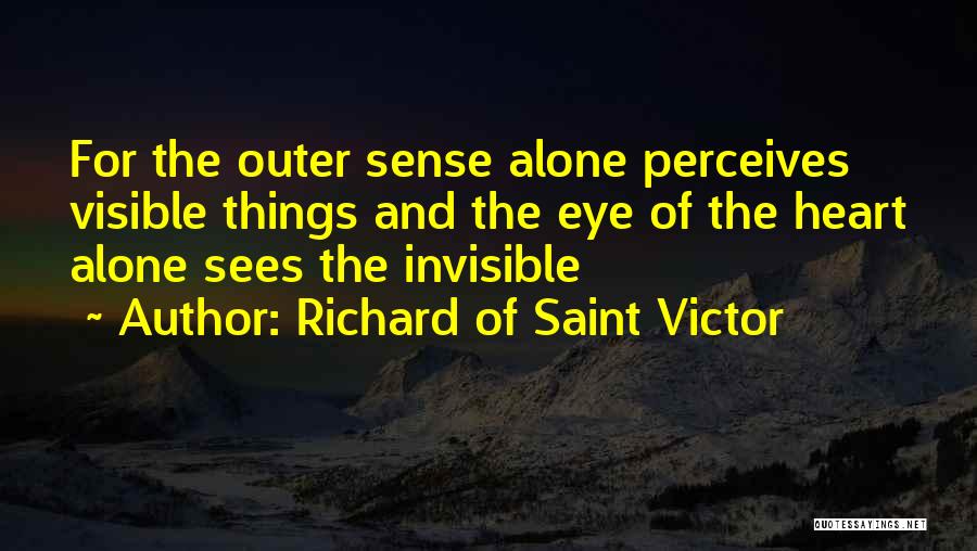 Kung Sawa Ka Na Quotes By Richard Of Saint Victor