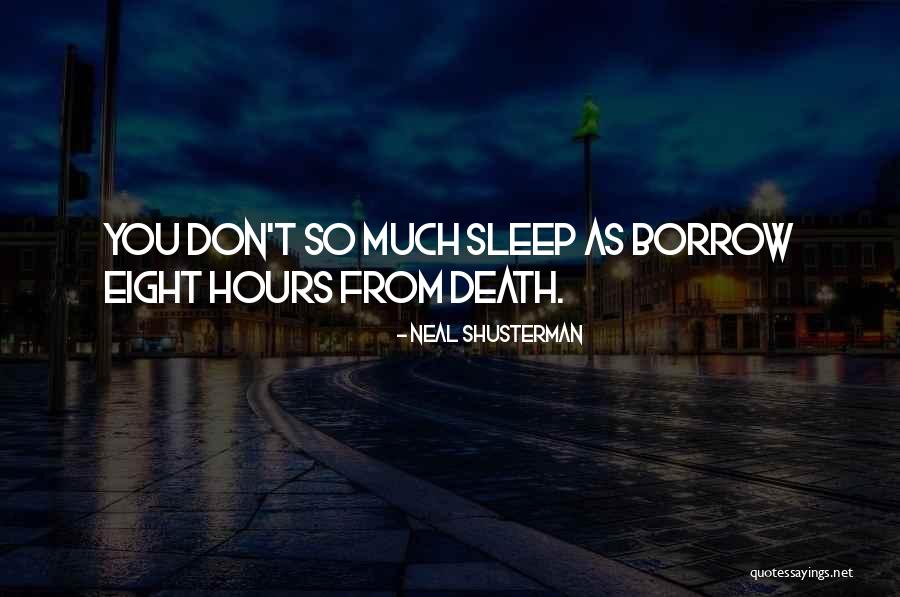 Kungen I Spanien Quotes By Neal Shusterman Kungen I Spanien Quotes By Neal Shusterman