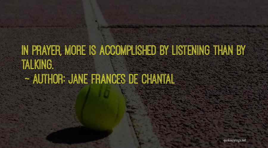 Kunhardt Dorothy Quotes By Jane Frances De Chantal