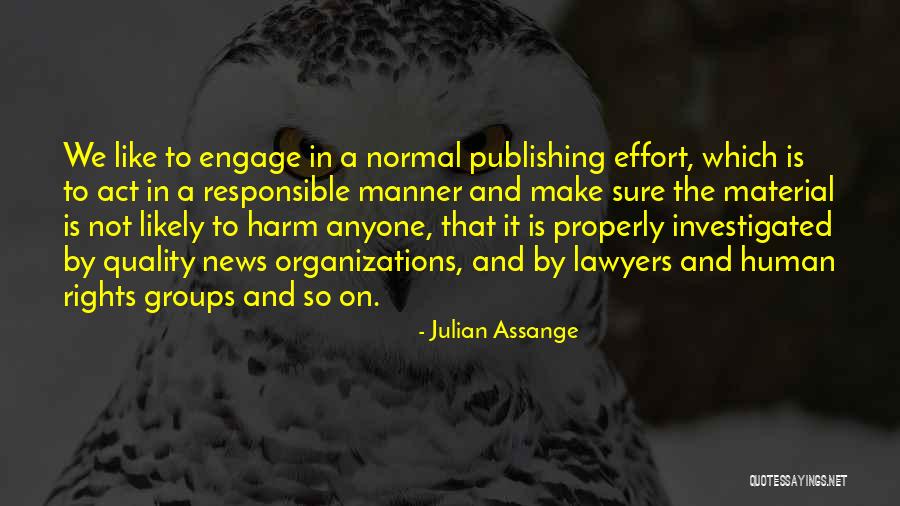 Kunhardt Dorothy Quotes By Julian Assange Kunhardt Dorothy Quotes By Julian Assange
