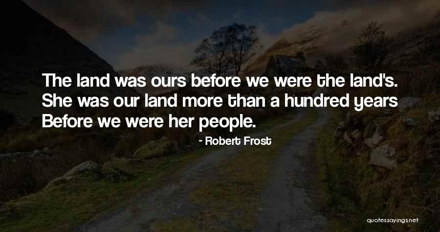 Kunhardt Dorothy Quotes By Robert Frost Kunhardt Dorothy Quotes By Robert Frost