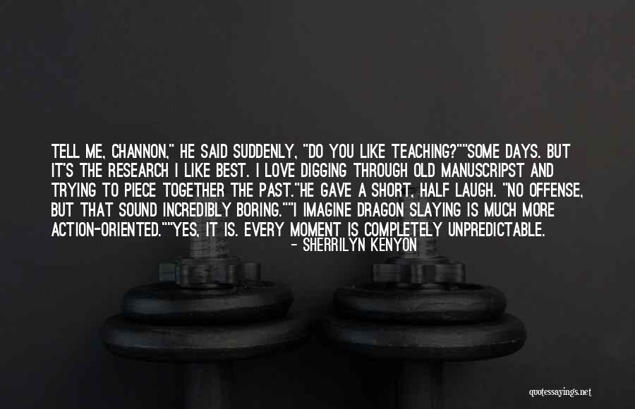 Kunika Bollywood Quotes By Sherrilyn Kenyon Kunika Bollywood Quotes By Sherrilyn Kenyon