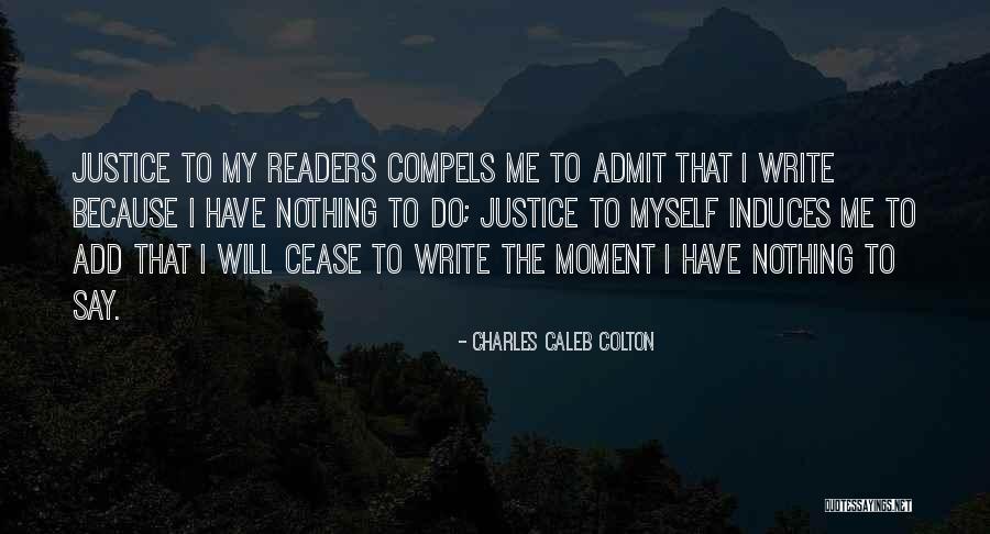 Kunikmati Ibuku Quotes By Charles Caleb Colton Kunikmati Ibuku Quotes By Charles Caleb Colton