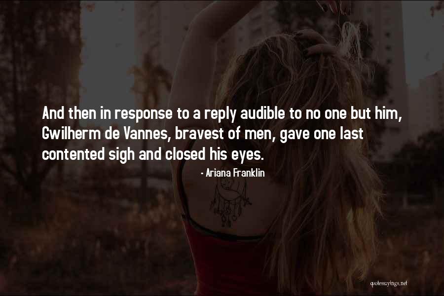 Kunimatsu Baki Quotes By Ariana Franklin Kunimatsu Baki Quotes By Ariana Franklin