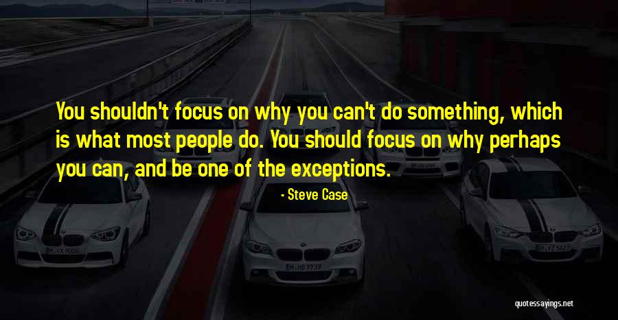 Kunimura Mitchell Quotes By Steve Case Kunimura Mitchell Quotes By Steve Case