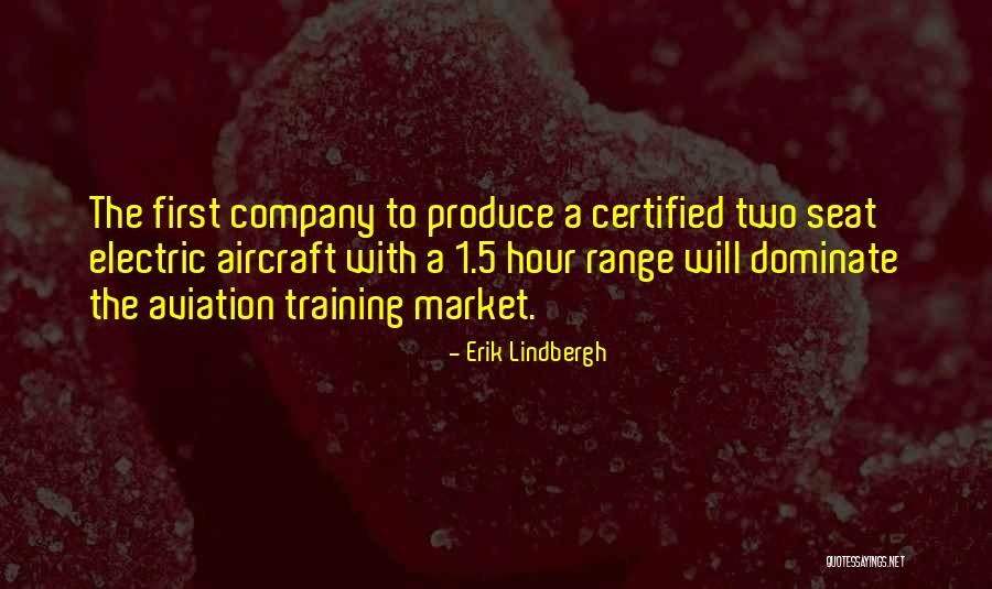 Kunin Felt Quotes By Erik Lindbergh Kunin Felt Quotes By Erik Lindbergh