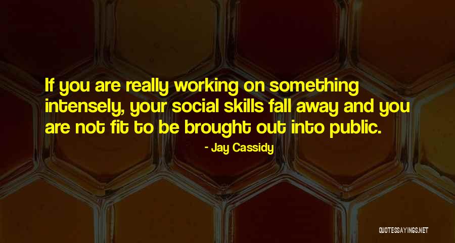Kuninganna Koer Quotes By Jay Cassidy Kuninganna Koer Quotes By Jay Cassidy