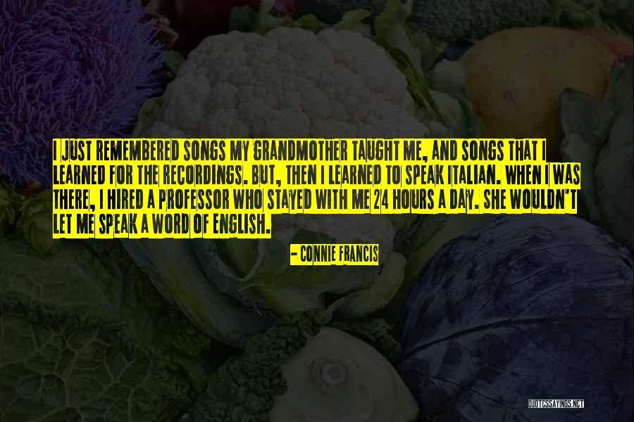 Kuningaskalastaja Quotes By Connie Francis Kuningaskalastaja Quotes By Connie Francis