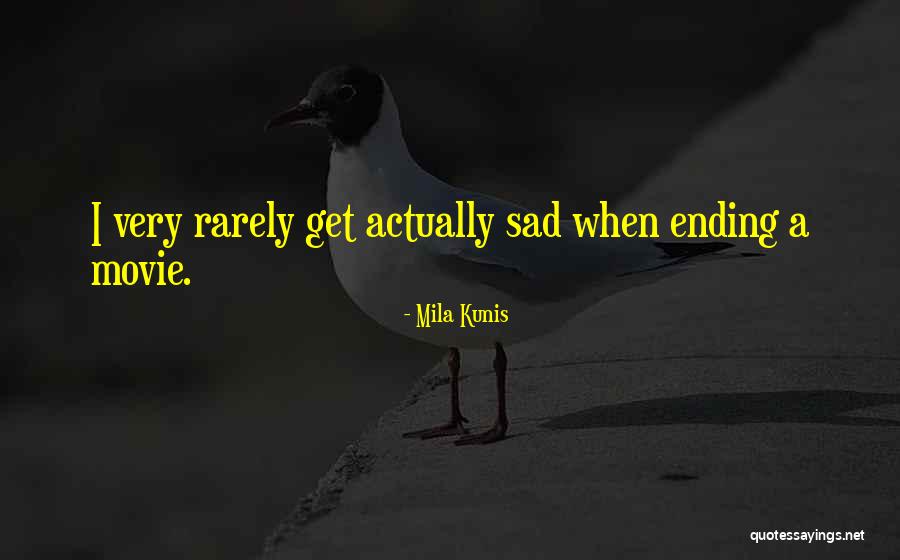 Kunis Quotes By Mila Kunis Kunis Quotes By Mila Kunis